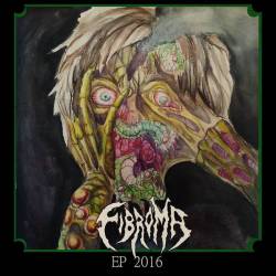 Fibroma : EP 2016